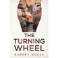 The Turning Wheel - Paperback