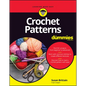 Crochet Patterns for Dummies - Paperback