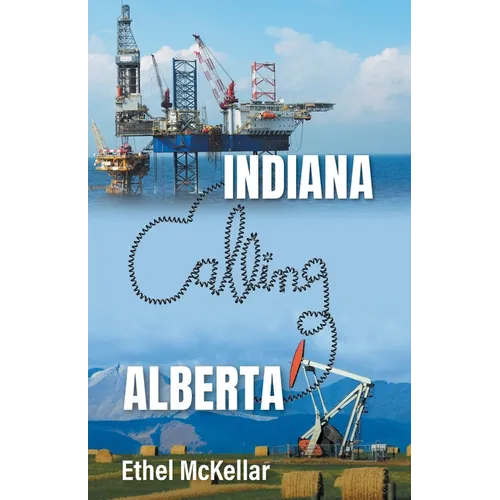 Indiana Calling Alberta - Paperback