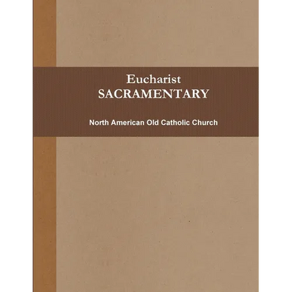 Eucharist (SACRAMENTARY, b&w) - Paperback