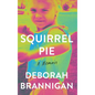 Squirrel Pie: A Memoir - Hardcover