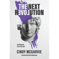 The Next Revolution: Resisting the Cult of the Self - Paperback