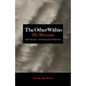The Other Within: The Marranos: Split Identity and Emerging Modernity - Hardcover
