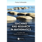 Teaching and Research in Mathematics: A Guide with Applications to Industry - Hardcover