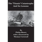 The "Titanic" Catastrophe And Its Lessons - Paperback