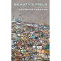 Beauty's Field: Seeing the World - Paperback
