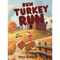Run, Turkey Run - Hardcover