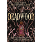 Deadwood - Paperback