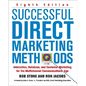 Successful Direct Marketing Methods: Interactive, Database, and Customer-Based Marketing for Digital Age - Hardcover