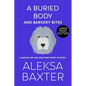 A Buried Body and Barkery Bites - Paperback
