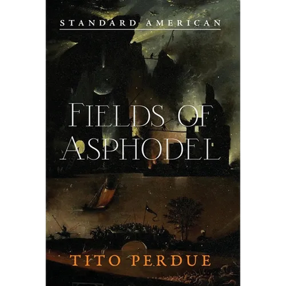 Fields of Asphodel - Hardcover
