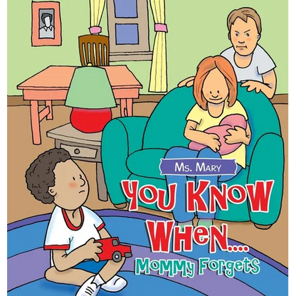 You Know When....: Mommy Forgets - Hardcover