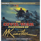 The Civil War Paintings of Mort Kunstler Volume 2: Fredericksburg to Gettysburg - Hardcover