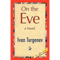 On the Eve - Hardcover