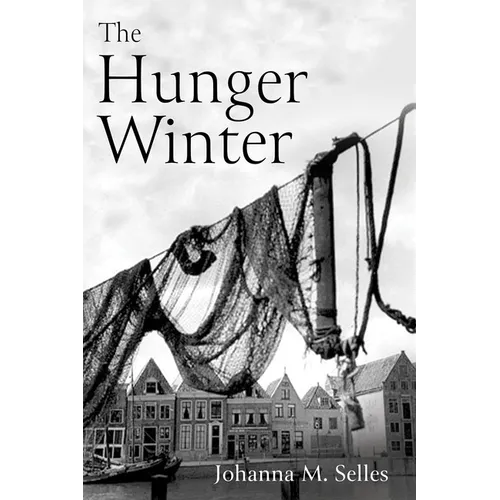 The Hunger Winter - Paperback
