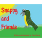 Snappy and Friends - Hardcover