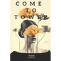Come To Tower: Dark Music Poems - Paperback