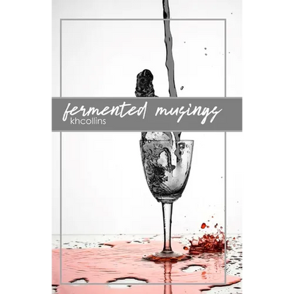 Fermented Musings - Paperback