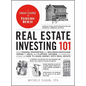 Real Estate Investing 101: From Finding Properties and Securing Mortgage Terms to Reits and Flipping Houses, an Essential Primer on How to Make Money - Hardcover