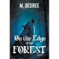 On The Edge Of The Forest - Paperback