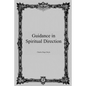 Guidance in Spiritual Direction - Paperback