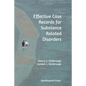 Effective Case Records for Substance Related Disorders - Paperback