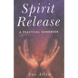 Spirit Release - Paperback