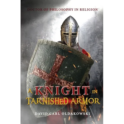 A Knight in Tarnished Armor - Paperback