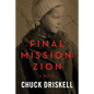Final Mission: Zion: The Pale Horse Saga - Paperback