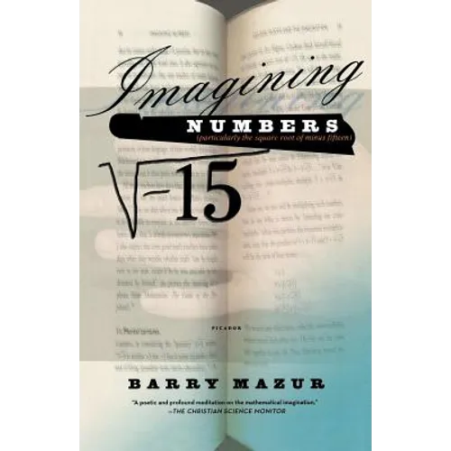 Imagining Numbers: (Particularly the Square Root of Minus Fifteen) - Paperback