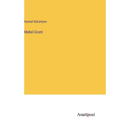 Mabel Grant - Hardcover