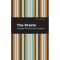 The Prairie - Hardcover