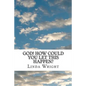 God! How Could You Let This Happen? - Paperback