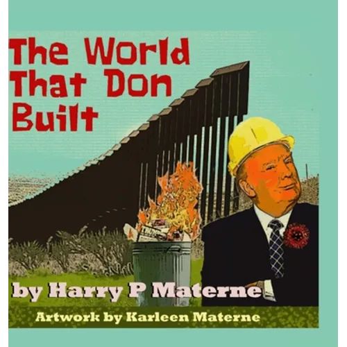 The World That Don Built - Hardcover