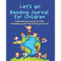Reading Journal for Children: A Book Review starter for kids; A Reading Log for kids & their grown ups - Paperback