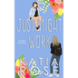 Just Might Work - Paperback