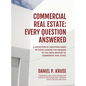 Commercial Real Estate: Every Question Answered - Hardcover