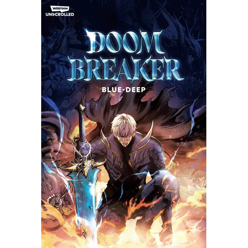 Doom Breaker Volume One: A Webtoon Unscrolled Graphic Novel - Paperback