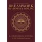 Dreamwork for Growth and Healing - A Guided Dream Journal - Hardcover