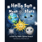 Hello Sun Moon and Stars - Paperback