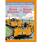 The Bruce and Denny Show: Interview Portraits of Bruce McLaren and Denny Hulme - Hardcover