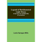 Legend of Barkhamsted Light House; A Tale from the Litchfield Hills of Connecticut - Paperback