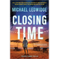 Closing Time: A Thriller - Hardcover