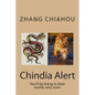 Chindia Alert: You'll be living in their world, very soon - Paperback