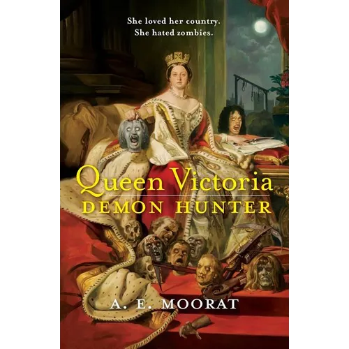 Queen Victoria: Demon Hunter - Paperback