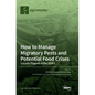 How to Manage Migratory Pests and Potential Food Crises: Locusts Plagues in the 2020's - Hardcover