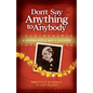 Don't Say Anything to Anybody: A German World War II Girlhood - Paperback