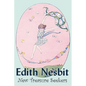 New Treasure Seekers by Edith Nesbit, Fiction, Fantasy & Magic - Paperback