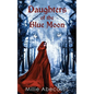 Daughters of the Blue Moon - Paperback