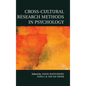 Cross-Cultural Research Methods in Psychology - Hardcover